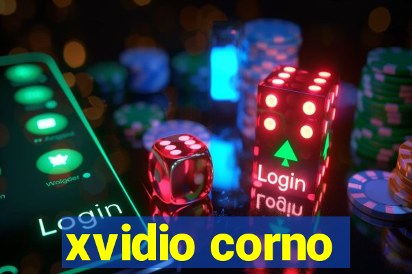 xvidio corno